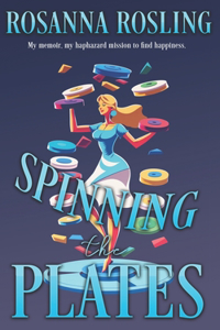 Spinning the Plates