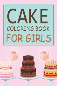 Cake Coloring Book For Girls