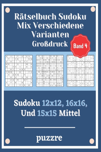 Rätselbuch Sudoku Mix Verschiedene Varianten Großdruck Band 4