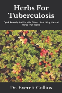 Herbs For Tuberculosis