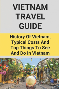 Vietnam Travel Guide