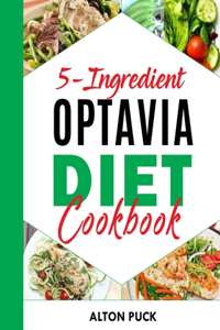 5-Ingredient Optavia Diet Cookbook