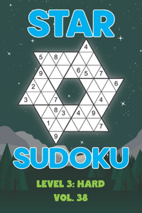 Star Sudoku Level 3: Hard Vol. 38: Play Star Sudoku Hoshi With Solutions Star Shape Grid Hard Level Volumes 1-40 Sudoku Variation Travel Friendly Paper Logic Games Japan