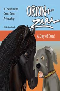 Orion & Zara, A Day of Fun!