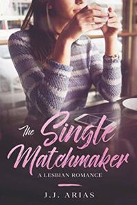 The Single Matchmaker