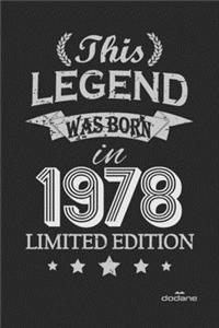 This Legend was born in 1978 LIMITED EDITION