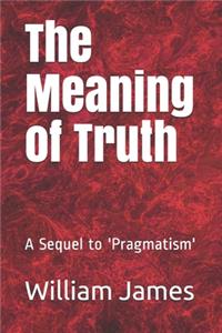 The Meaning of Truth