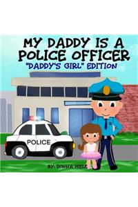 My Daddy is a Police Officer