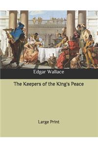 The Keepers of the King's Peace
