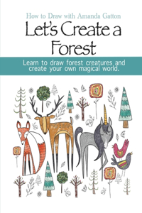 Let's Create a Forest