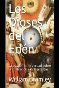 Los Dioses del Edén