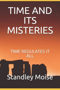Time and Its Misteries