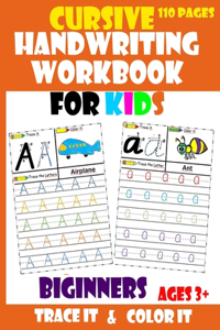 cursive handwriting workbook for kids beginners Ages 3+ Trace it &Color it 110 pages.