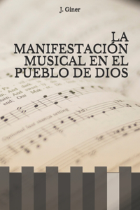 Manifestación Musical En El Pueblo de Dios