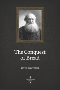 Conquest of Bread (Illustrated)