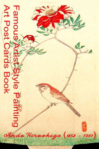 Art Post Cards Book - Famous Artist Style Painting - Ando Hiroshige (1797 - 1858)