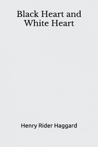 Black Heart and White Heart