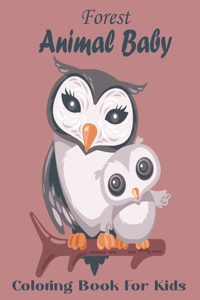 Forest Animal Baby Coloring Book For Kids