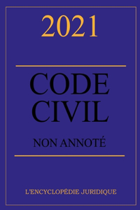 CODE CIVIL 2021 - non annoté