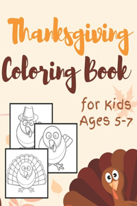 Thanksgiving Coloring Book for Kids Ages 5-7