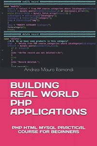 Building Real World PHP Applications