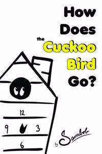 How Does the Cuckoo Bird Go?