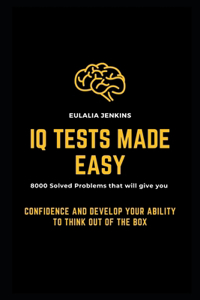 IQ Tests Made Easy