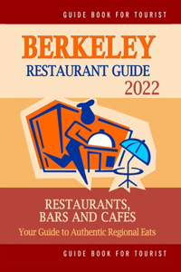 Berkeley Restaurant Guide 2022