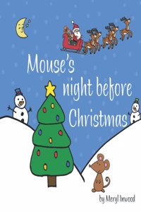 Mouse's night before Christmas