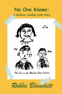 No One Knows: A dyslexic reading style story
