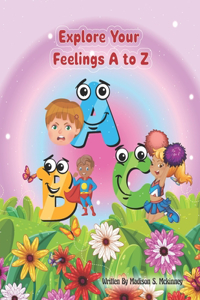 Explore Your Feelings A to Z