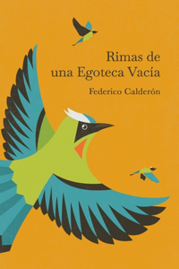 Rimas de una Egoteca Vacía