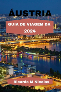 Áustria Guia de Viagem Da 2024