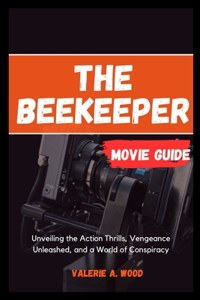 Beekeeper Movie Guide