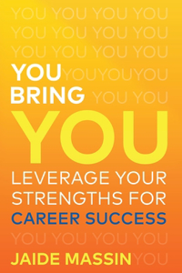 You Bring You