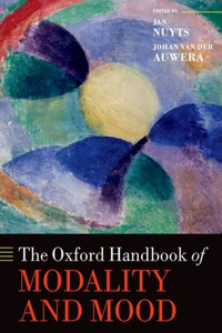 Oxford Handbook of Modality and Mood