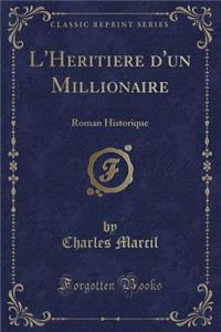 L'Heritiere d'Un Millionaire