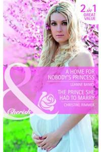 A Home For Nobody's Princess