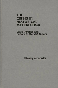 Crisis in Historical Materialism