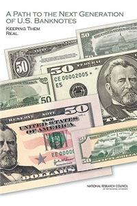 Path to the Next Generation of U.S. Banknotes