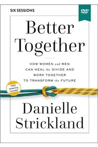 Better Together Video Study