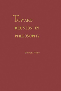 Toward Reunion in Philosophy