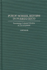 Public School Reform in Puerto Rico
