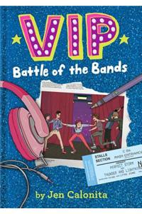 Vip: Battle of the Bands