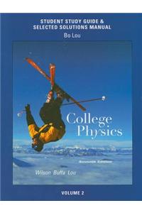 Student Study Guide & Selected Solutions Manual for College Physics, Volume 2