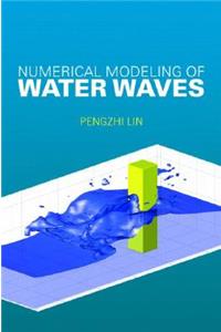 Numerical Modeling of Water Waves