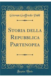 Storia Della Repubblica Partenopea (Classic Reprint)