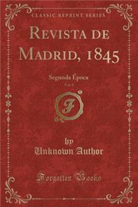 Revista de Madrid, 1845, Vol. 8