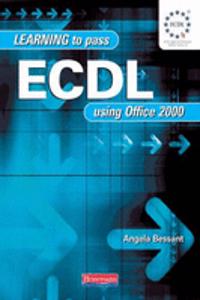 Learning to Pass ECDL Using Office 2000 (revised edition    )
