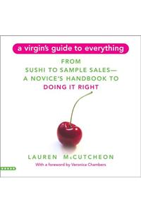 A Virgin's Guide to Everything